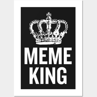 Meme King Posters and Art